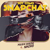 Yulien Oviedo, Nacho – Soy Como Snapchat