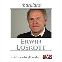 Wiener Bar Pianisten – Erwin Loskott Spielt Wiener Bar Pianisten