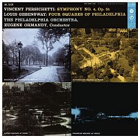 Eugene Ormandy – Persichetti: Symphony No. 4, Op. 51 - Gesensway: 4 Squares of Philadelphia (Remastered)