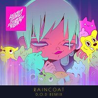 Raincoat [D.O.D Remix]