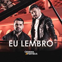 Cesinha e Matheus, Moda Music – Eu Lembro