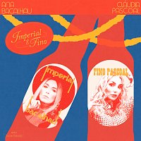 Ana Bacalhau, Cláudia Pascoal – Imperial é Fino