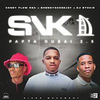 ShennyDaDeejay, Candy Flow RSA, DJ Stokie – SNK (Papta Dubai 2.5)