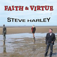 Steve Harley – Faith & Virtue