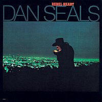 Dan Seals – Rebel Heart