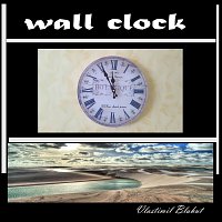 Vlastimil Blahut – Wall clock