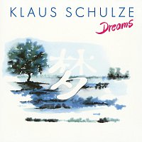 Klaus Schulze – Dreams [Remastered 2017]