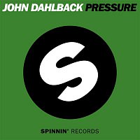 John Dahlback – Pressure (Radio Edit)