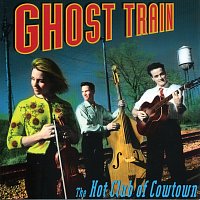 The Hot Club Of Cowtown – Ghost Train