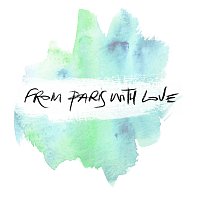 Přední strana obalu CD From Paris With Love [Single Version]