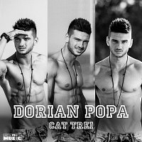 Dorian Popa – Cat trei