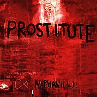 Alphaville – Prostitute (Deluxe Version) [2023 Remaster]