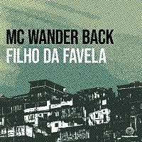 MC Wander Back, Crespo Music – Filho Da Favela