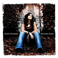 Kasey Chambers – Wayward Angel