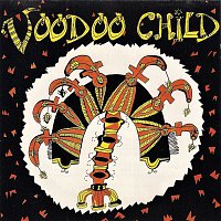 Voodoo Child – Voodoo Child