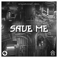 Hollaphonic & Xriss – Save Me