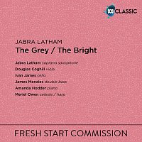 Jabra Latham, Douglas Coghill, Ivan James, James Menzies, Amanda Hodder – The Grey / The Bright