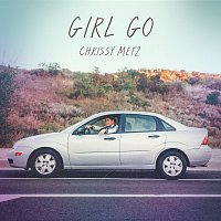 Chrissy Metz – Girl Go