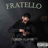 Fratello 47 – Green Flavor
