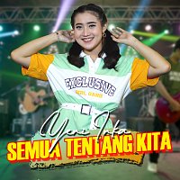Yeni Inka – Semua Tentang Kita