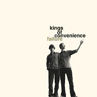 Kings Of Convenience – Failure