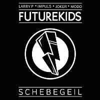 Futurekids – Schebegeil