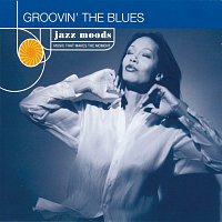 Různí interpreti – Groovin' The Blues [Reissue]