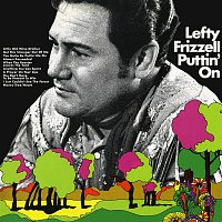 Lefty Frizzell – Puttin' On
