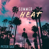 Peter Sax – Summer Heat