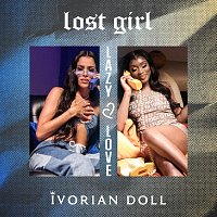 Lost Girl, Ivorian Doll – Lazy Love