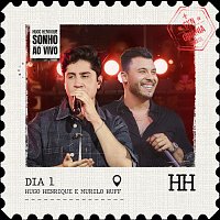 Hugo Henrique, Murilo Huff – Dia 1 [Ao Vivo]