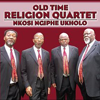 Old Time Religion Quartet – Nkosi Ngiphe Ukholo