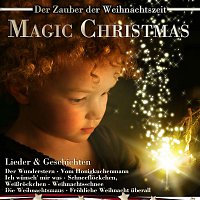 Various Artists.. – Magic Christmas: Lieder & Geschichten