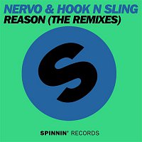 NERVO & Hook N Sling – Reason (The Remixes)
