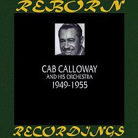 Cab Calloway – 1949-1955 (HD Remastered)