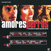 Amores Perros [Soundtrack]