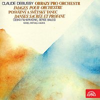 Česká filharmonie, Serge Baudo – Debussy: Obrazy pro orchestr, Tance