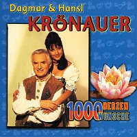 Dagmar, Hansl Kronauer – 1000 Herzen, 1000 Wunsche