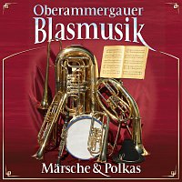 Oberammergauer Blasmusik – Marsche & Polkas