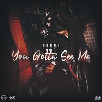 Rooga – You Gotta See Me