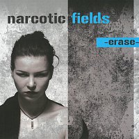 Narcotic Fields – Erase CD