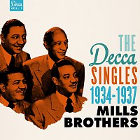 The Mills Brothers – The Decca Singles, Vol. 1: 1934-1937
