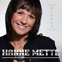 Hanne Mette – Minner