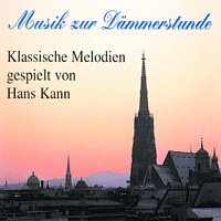 Hans Kann – Musik zur Dammerstunde