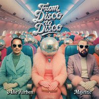 Alle Farben, Majestic – From Disco To Disco
