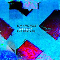 CHVRCHES – Get Out [The Remixes]