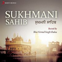 Bhai Nirmal Singh Khalsa – Sukhmani Sahib