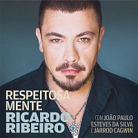 Respeitosa Mente (with Joao Paulo Esteves da Silva & Jarrod Cagwin)