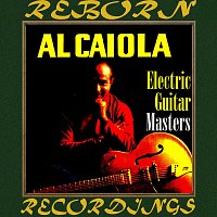 Al Caiola – Electric Guitar Masters (HD Remastered)