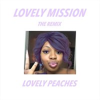 Lovely Peaches – Lovely Mission